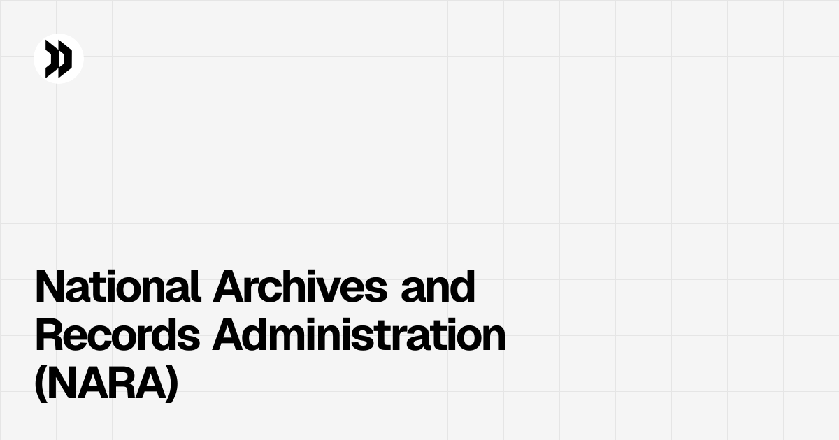 National Archives and Records Administration (NARA) | Disclosdex