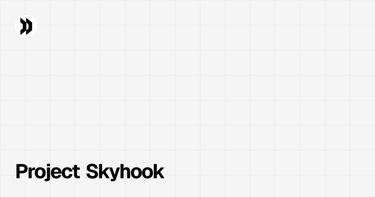 Project Skyhook | Disclosdex